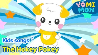 The Hokey Pokey  Best Kids Songs  YOMIMON🎈 [upl. by Nicoli]