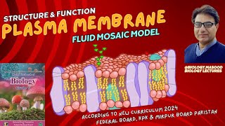 Plasma Membrane  Structure amp Function  Fluid Mosaic Model  Fedral Board Biology  2024 [upl. by Akeenahs959]