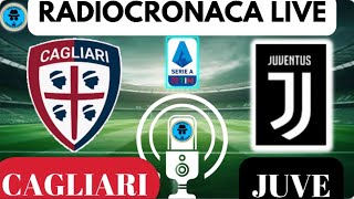 CAGLIARIJUVENTUS RADIOCRONACA IN DIRETTA DAL 1° MINUTO LIVE REACTION DI SERIE A [upl. by Henka]