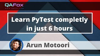 Learn PyTest completely in 6 Hours [upl. by Joeann844]