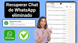 Cómo recuperar chats eliminados en WhatsApp nuevo método। [upl. by Kiyohara160]