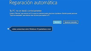 Como Reparar Windows 10 usando quotReparacion Automaticaquot [upl. by Cassy]