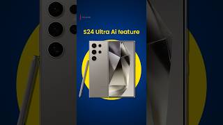 S24 Ultra Ai feature in your Phones 🤯 [upl. by Salim]