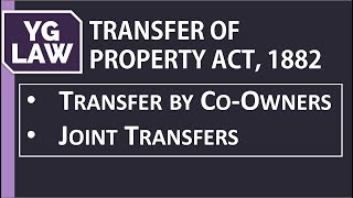 Joint Transfers and Transfer by coowner  TPA  YG Law [upl. by Alexandria992]