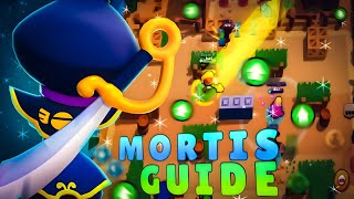 Mortis Guide  How To Be A PRO Mortis Player [upl. by Acirea]