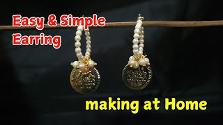 Easy amp Simple Earring making at Home  DIY Earring  How to make Earring at home  Handmade Earring [upl. by Nnylaehs]