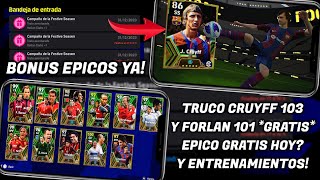 🔥TRUCO SACAR A CRUYFF 103  FORLAN 101 EPICO GRATIS  BONUS EPICO GRATIS HOY 🎁 Y MAS EFOOTBALL 24 [upl. by Kalagher452]