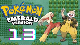 Pokémon Esmeralda  Parte 13 Blaziken arrazando en Malvalanova😅 [upl. by Elizabet]