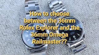 36mm Rolex Explorer vs 36mm Omega Railmaster [upl. by Jovitah]