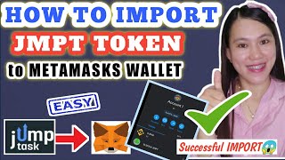 How to IMPORT or ADD JMPT Token to METAMASKS Wallet the EASIEST Way I successfully import TOKEN [upl. by Novonod]