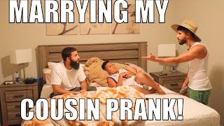 MARRYING MY COUSIN PRANK [upl. by Trebleht]