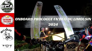 ENDUO DU LIMOUSIN 2024  PROLOGUE ON BOARD 95A [upl. by Annahsohs907]