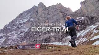 Eiger Trail  Grindelwald  An Alpine Adventure  Day 2 [upl. by Aihtennek355]