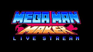 Mega Man Maker  Live Stream from Twitch EN [upl. by Anyel]