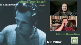 Scott Weiland  12 Bar Blues Reaction amp Review [upl. by Adlar]