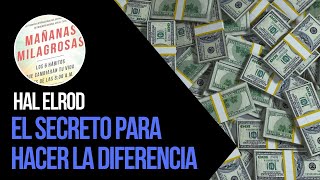 🥶🔝El Secreto Para Hacer La Diferencia  Hal Elrod resumendelibros [upl. by Ettenom136]