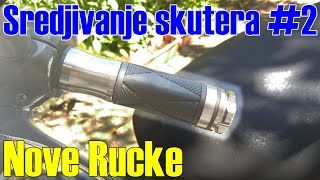 Sredjivanje skutera 2  Nove Rucke  kako zameniti [upl. by Venita458]