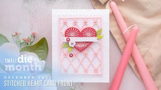 Spellbinders December 2022 Small Die of the Month – Stitched Heart Card Front [upl. by Ym656]