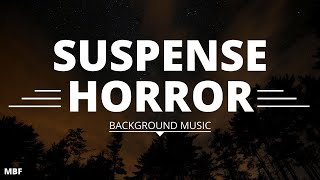 No Copyright Music Suspense and Horror Copyright Free Background Music [upl. by Tibbetts]