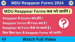 MDU Reappear Form 2024 Online Kab Honge  Reappear Form Kaise Bhare  Fees Last Date Notice [upl. by Nosimaj]