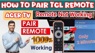 Acer 50inch smart tv Remote pairing  TCL 50 inch smart tv Remote pairing  Remote kaise pair kare [upl. by Hobey670]