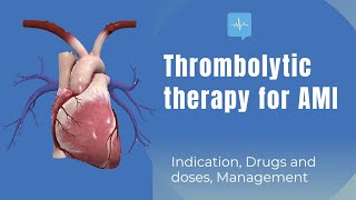 Thrombolytic therapy Indication treatment drugs and management [upl. by Cristy929]