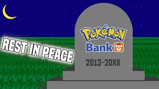 When is Pokemon Bank Going to Close [upl. by Ackerman]