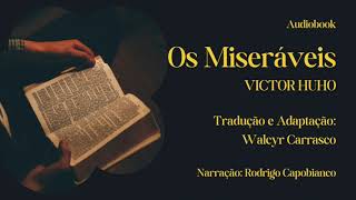 Os Miseráveis  Audiobook Completo [upl. by Nozicka846]