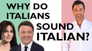 Why do Italians sound Italian  Improve Your Accent [upl. by Elyac]