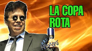 😎 LA COPA ROTA 🟢 Chebere 🎤 MAS KARAOKE cuarteto [upl. by Donnelly]