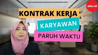 Kontrak Kerja Karyawan Paruh Waktu [upl. by Siramed]