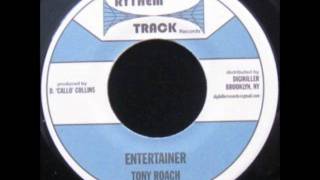 Tony Roach  Entertainer Wicked Cant Run Away Riddim [upl. by Padraig308]