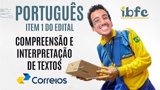 Questões COMENTADAS de Português pros Correios compreensão e interpretação de texto Banca IBFC [upl. by Dnalevets]