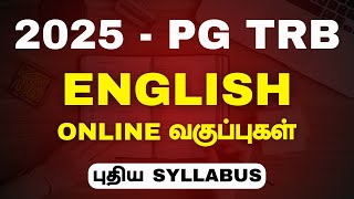 2025  PG  TRB  ENGLISH  ONLINE வகுப்புகள் ஆரம்பம்  புதிய SYLLABUS [upl. by Diskin]