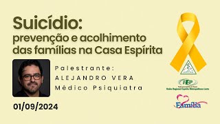 Suicídio prevenção e acolhimento das famílias na Casa Espírita [upl. by Yelsna279]