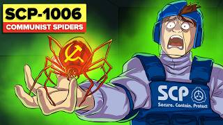 SCP1006 Communist Spiders [upl. by Purington]