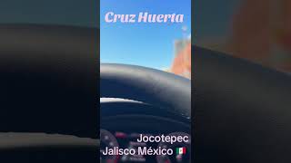 Cruz Huerta jocotepec Jalisco México [upl. by Damara]