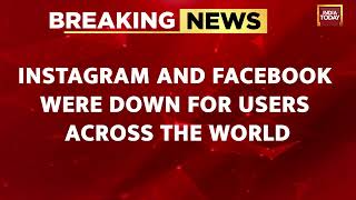 Instagram Facebook Down For Thousands Globally  India Today News [upl. by Niuqauj]