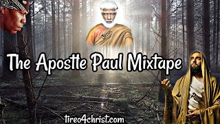 The Apostle Paul Mixtape [upl. by Angus230]