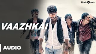 Vaazhkai Official Full Song  Naveena Saraswathi Sabatham [upl. by Nicolle]