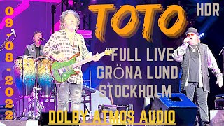 TOTO  Full Live  HDR  Dolby Vision  gronalundstivoli Stockholm ðŸ‡¸ðŸ‡ª 982022 [upl. by Ydnas778]