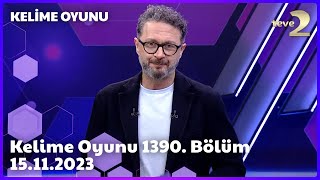 Kelime Oyunu 1390 Bölüm  15112023 FULL BÖLÜM İZLE [upl. by Parsaye]