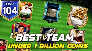 BEST TEAM under 1 billion coins 😱 FC Mobile meta players✅ [upl. by Oramlub589]