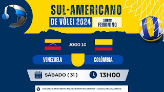 CAMPEONATO SUL AMERICANO DE VOLEY FEMININO 2024  VENEZUELA VS COLÔMBIA [upl. by Gleeson]