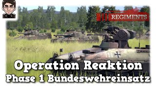 Regiments Gameplay Deutsch  Operation Reaktion Phase 1  Bundeswehreinsatz [upl. by Gunthar]