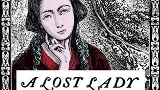 A Lost Lady by Willa Sibert CATHER read by Rob Marland  Full Audio Book [upl. by Francis]