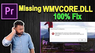 How to fix wmvcoredll missing in premiere pro  OS windows 10  100 Fix by sahaggyan in Hindi [upl. by Roter]