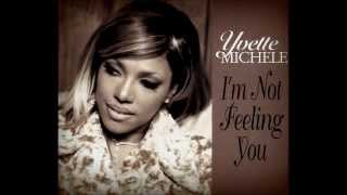 Yvette Michele  Im Not Feeling You 1997 [upl. by Ammadis]