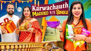 Single vs Married Karwachauth  Sanjhalika Vlog [upl. by Anovahs]