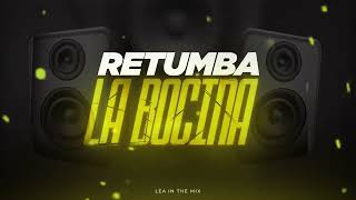 Retumba La Bocina In The Lea Mix Saturada  Lea Mix pedido de BondisDeMateo [upl. by Armyn]